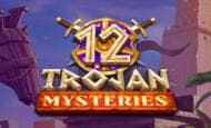 uk online slots such as 12 Trojan Msyteries