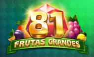 uk online slots such as 81 Frutas Grande