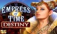 uk online slots such as Empress of Time Destiny