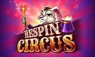 uk online slots such as Respin Circus