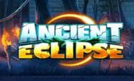 UK Online Slots Such As Ancient Eclipse