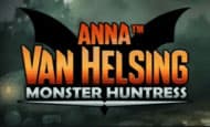 UK Online Slots Such As Anna Van Helsing Monster Huntress