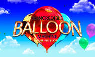 UK Online Slots Such As The Incredible Balloon Machine