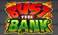 uk online slots such as Bust the Bank