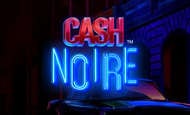 UK online slots such as Cash Noire