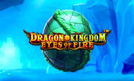 uk online slots such as Dragon Kingdom - Eyes of Fire