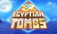 uk online slots such as Egyptian Tombs