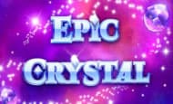 uk online slots such as Epic Crystal