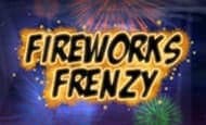 uk online slots such as Fireworks Frenzy