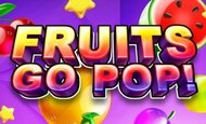 UK online slots such as Fruits Go Pop