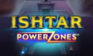 UK online slots such as Ishtar Powerzones