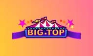 UK Online Slots Such As Big Top