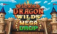 uk online slots such as Wicked Dragon Wilds Mega Drop