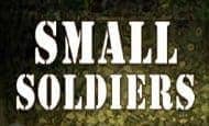 uk online slots such as Small Soldiers