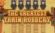 uk online slots such as The Greatest Train Robbery