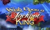 uk online slots such as Wish Upon a Jackpot King