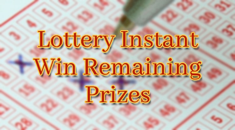 Lottery Instant Win Remaining Prizes